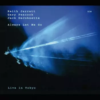 Jack DeJohnette: Always Let Me Go