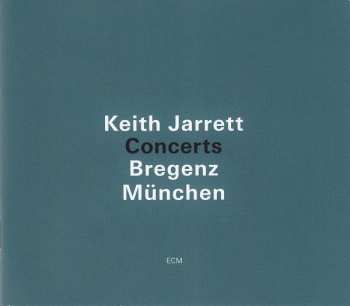 3CD Keith Jarrett: Concerts (Bregenz München)