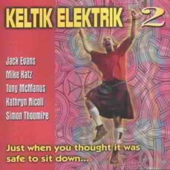 Album Keltik Elektrik: Keltik Elektrik 2