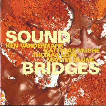 Álbum Ken Vandermark: Soundbridges