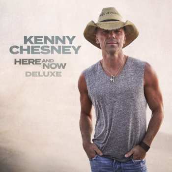 CD Kenny Chesney: Here And Now Deluxe DLX