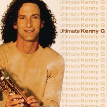 CD Kenny G: Ultimate Kenny G