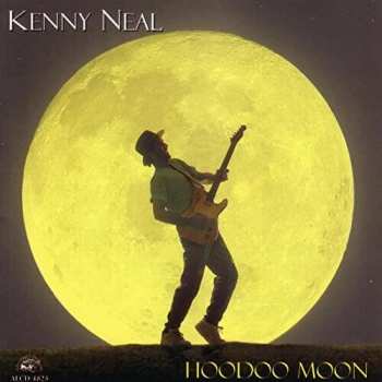 Album Kenny Neal: Hoodoo Moon
