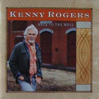 CD Kenny Rogers: Back To The Well