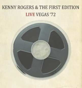 Album Kenny Rogers & The First Edition: LIVE Vegas '72