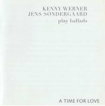CD Kenny Werner: A Time For Love (Kenny Werner / Jens Søndergaard  Play Ballads)