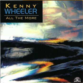 5CD/Caja Kenny Wheeler: The Complete Remastered Recordings On Black Saint & Soul Note