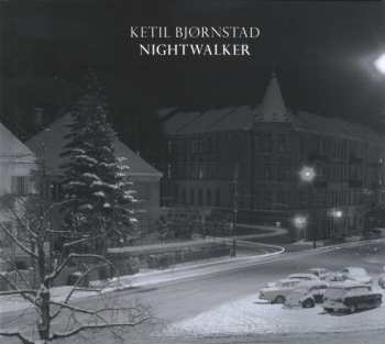2CD Ketil Bjørnstad: Nightwalker