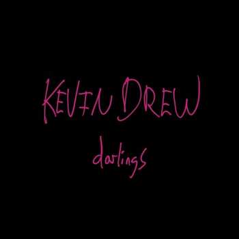 CD Kevin Drew: Darlings