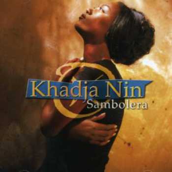 Album Khadja Nin: Sambolera