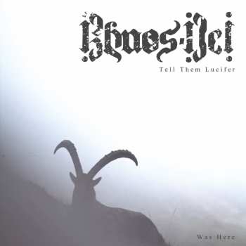 Album Khaos Dei: Tell Them Lucifer Was Here