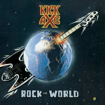 CD Kick Axe: Rock The World LTD