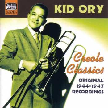 CD Kid Ory And His Creole Jazz Band: Creole Classics