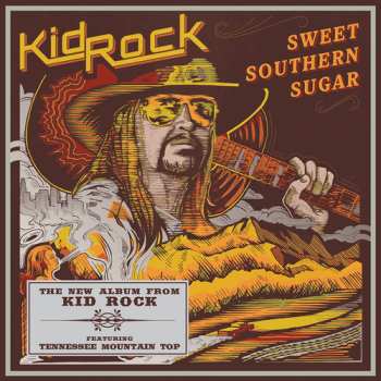 CD Kid Rock: Sweet Southern Sugar