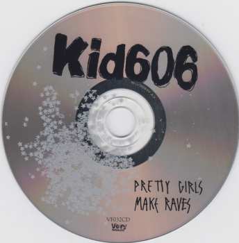 CD Kid606: Pretty Girls Make Raves