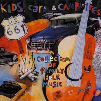 Album Kids Cars & Campfires / Various: Kids Cars & Campfires