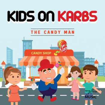 Album Kids On Karbs: Candy Man