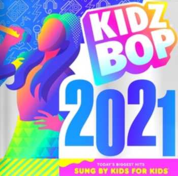 CD Kidz Bop Kids: Kidz Bop 2021