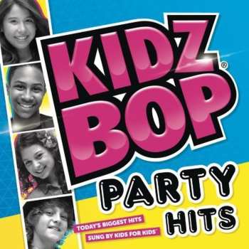 CD Kidz Bop Kids: Kidz Bop Party Hits