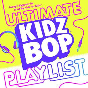 CD Kidz Bop Kids: KIDZ BOP Ultimate Playlist
