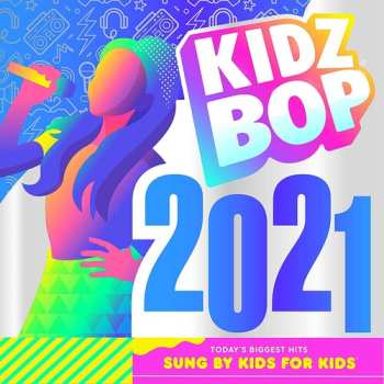 CD Kidz Bop Kids: Kidz Bop 2021