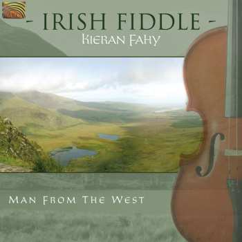 Album Kieran Fahy: Man From The West