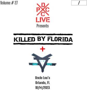 Album Killed By Florida & Goat Rope: Dcxpc Live Vol 27