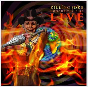 Album Killing Joke: Honor The Fire Live