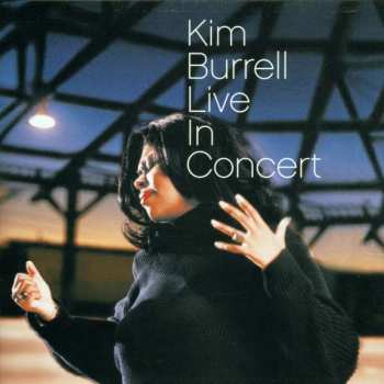 CD Kim Burrell: Live In Concert