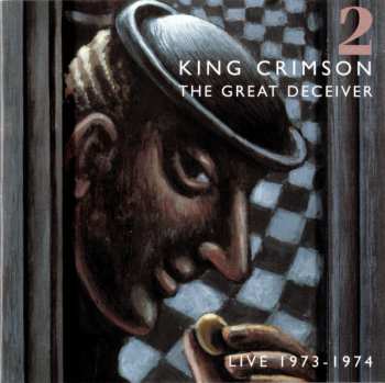 Album King Crimson: The Great Deceiver (Live 1973 - 1974)