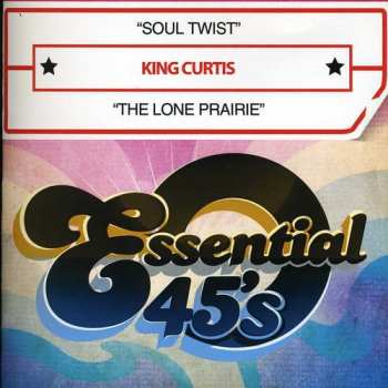 CD King Curtis And The Noble Knights: Soul Twist / Lone Prairie