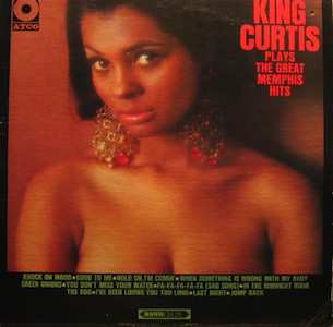Album King Curtis: Plays The Great Memphis Hits