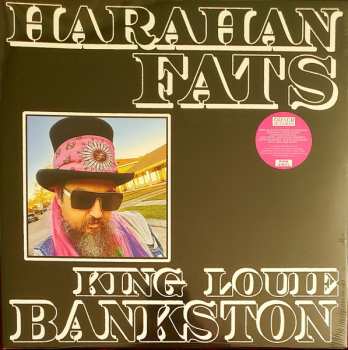 LP King Louie Bankston: Harahan Fats CLR