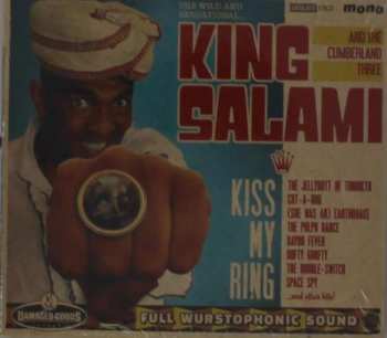 CD King Salami & The Cumberland Three: Kiss My Ring