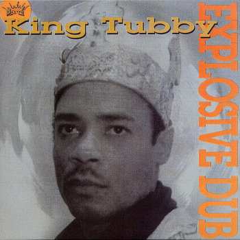 LP King Tubby: Explosive Dub