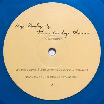 LP Kira Hummen: My Body Is The Only Place CLR | LTD