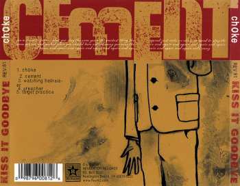 CD Kiss It Goodbye: Choke