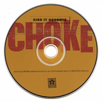 CD Kiss It Goodbye: Choke