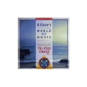 Kitaro: Kitaro's World Of Music