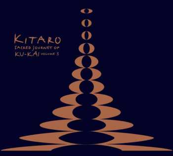 CD Kitaro: Sacred Journey Of Ku-Kai Vol.3