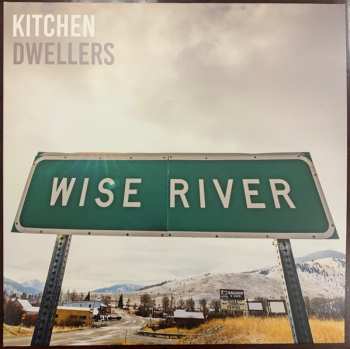 LP Kitchen Dwellers: Wise River CLR