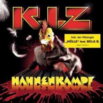 CD K.I.Z.: Hahnenkampf