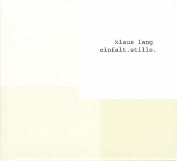 Album Klaus Lang: Einfalt.Stille.