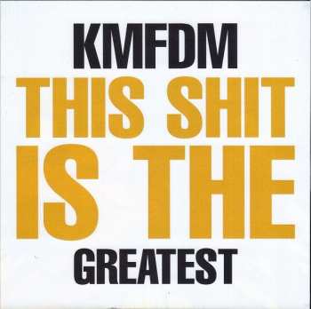 2CD KMFDM: Greatest Shit LTD