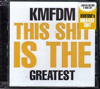2CD KMFDM: Greatest Shit LTD