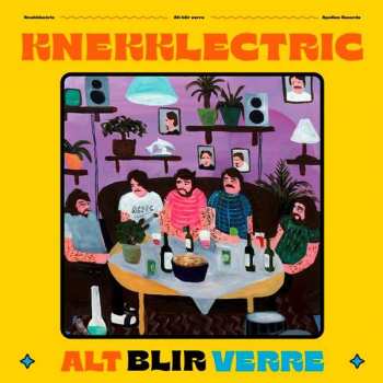 LP Knekklectric: Alt Blir Verre LTD | CLR