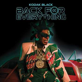 Album Kodak Black: Back For Everything