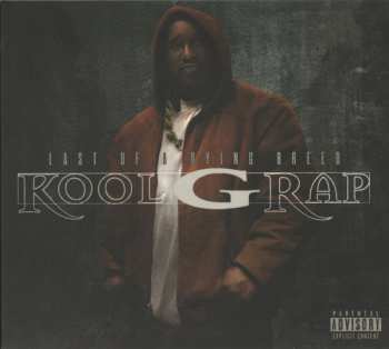 CD Kool G Rap: Last Of A Dying Breed DIGI