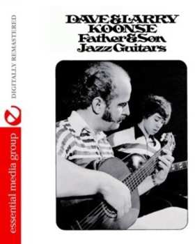 Album Koonse,dave & Larry: Father & Son Jazz Guitars