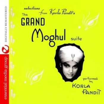 Album Korla Pandit: The Grand Moghul Suite / The Universal Language Of Music Volume 1